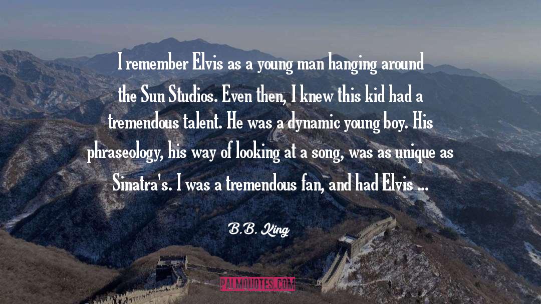 B.B. King Quotes: I remember Elvis as a