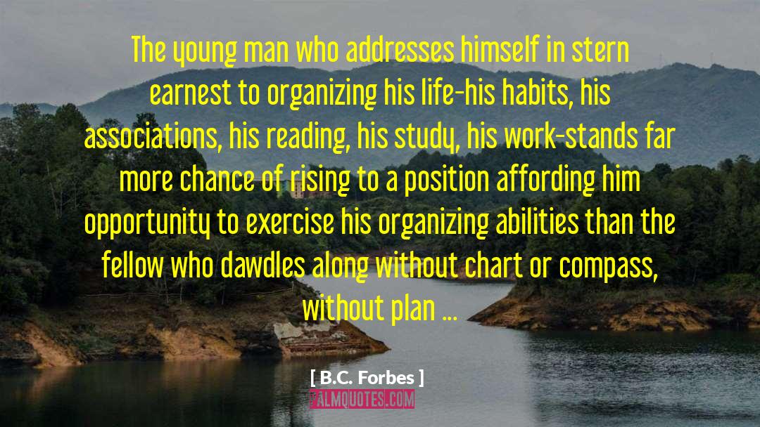 B.C. Forbes Quotes: The young man who addresses