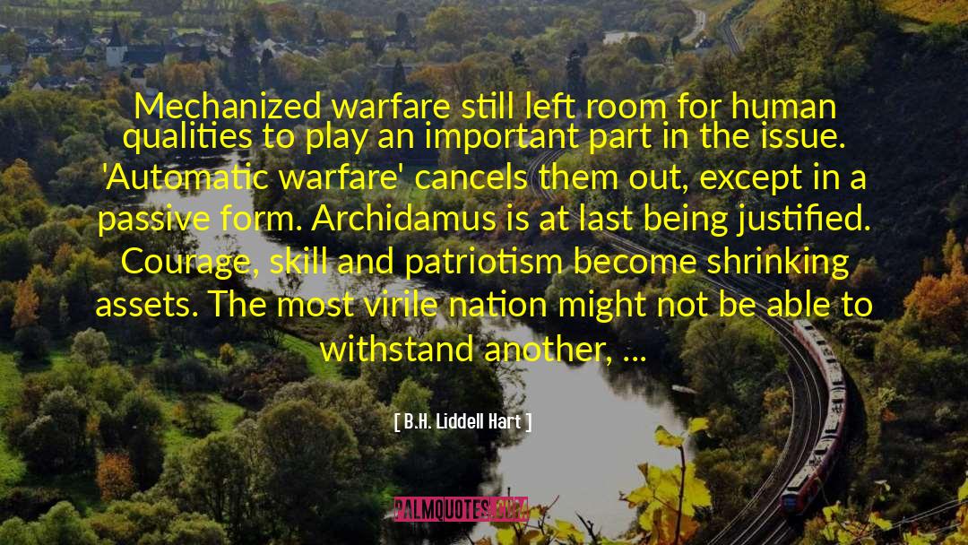 B.H. Liddell Hart Quotes: Mechanized warfare still left room