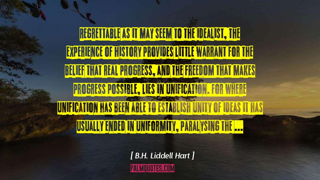 B.H. Liddell Hart Quotes: Regrettable as it may seem