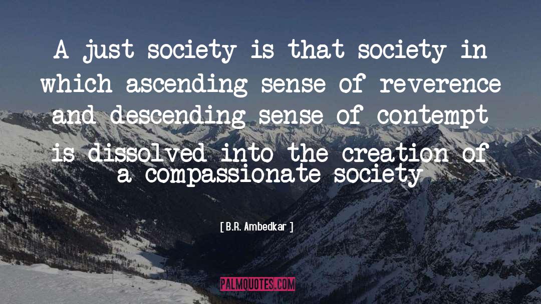 B.R. Ambedkar Quotes: A just society is that