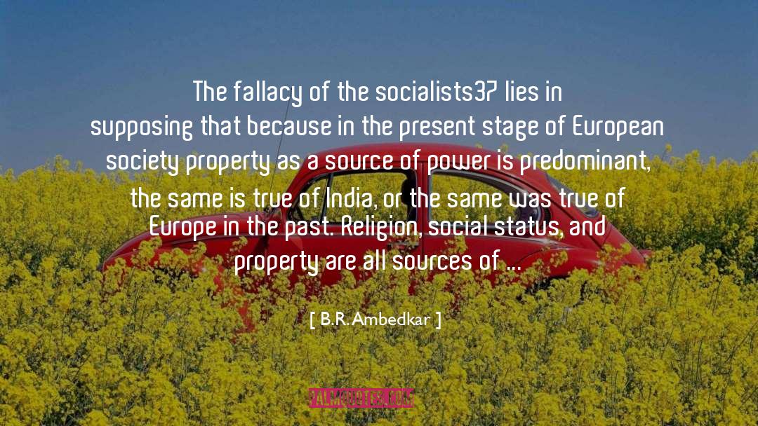B.R. Ambedkar Quotes: The fallacy of the socialists37