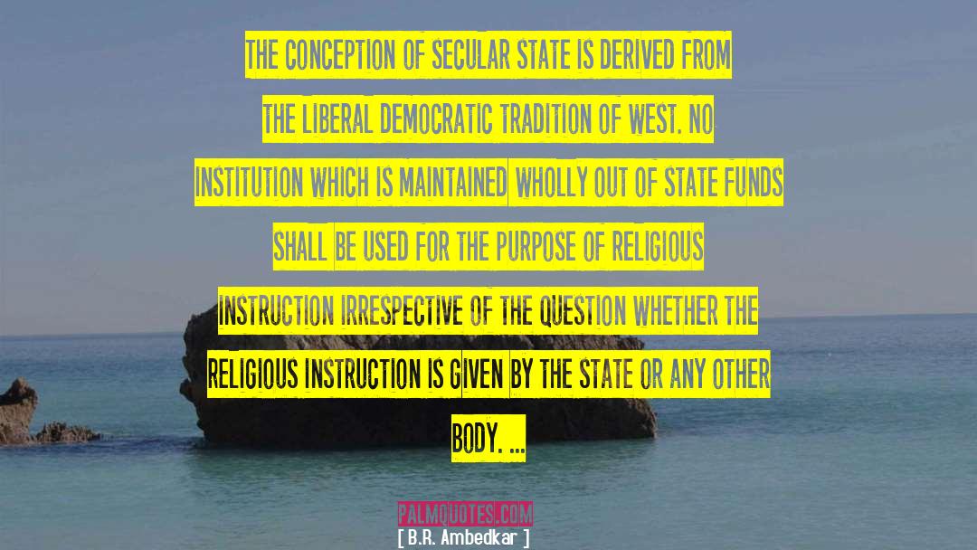 B.R. Ambedkar Quotes: The conception of secular state