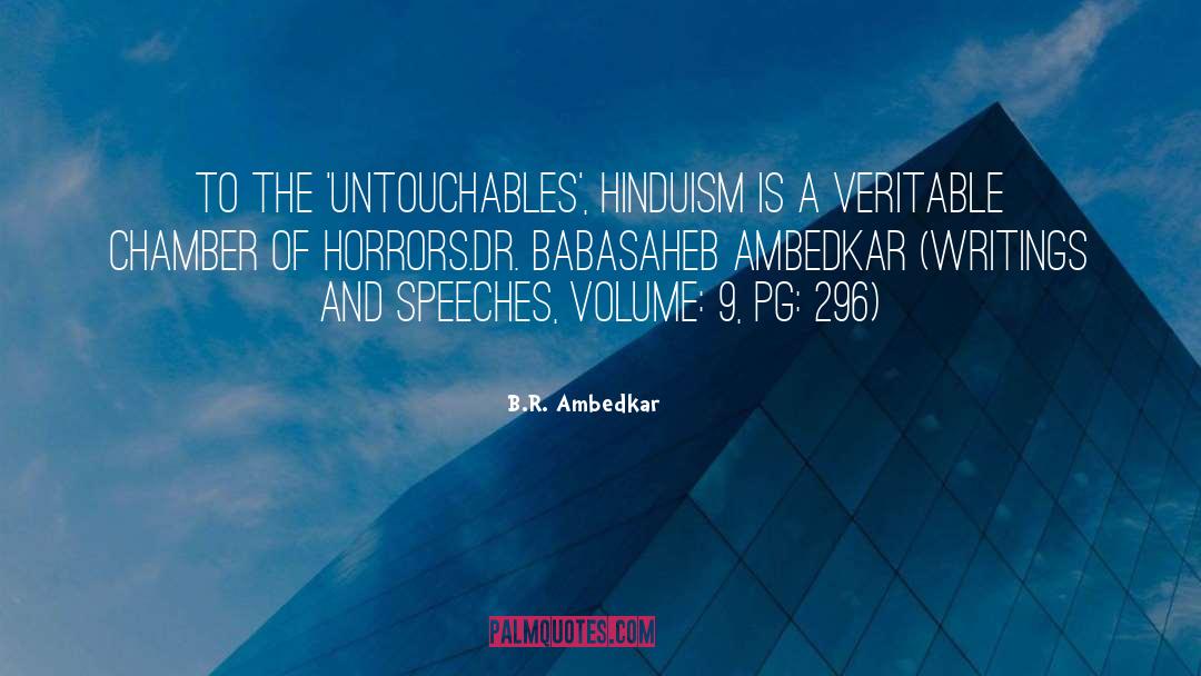 B.R. Ambedkar Quotes: To the 'Untouchables', Hinduism is