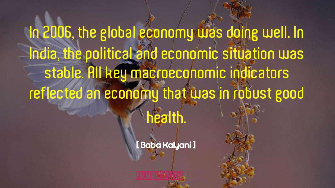 Baba Kalyani Quotes: In 2006, the global economy