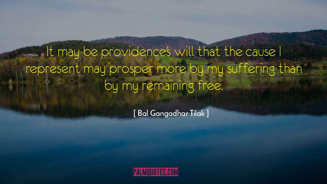 Bal Gangadhar Tilak Quotes: It may be providence's will