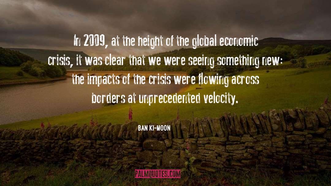 Ban Ki-moon Quotes: In 2009, at the height