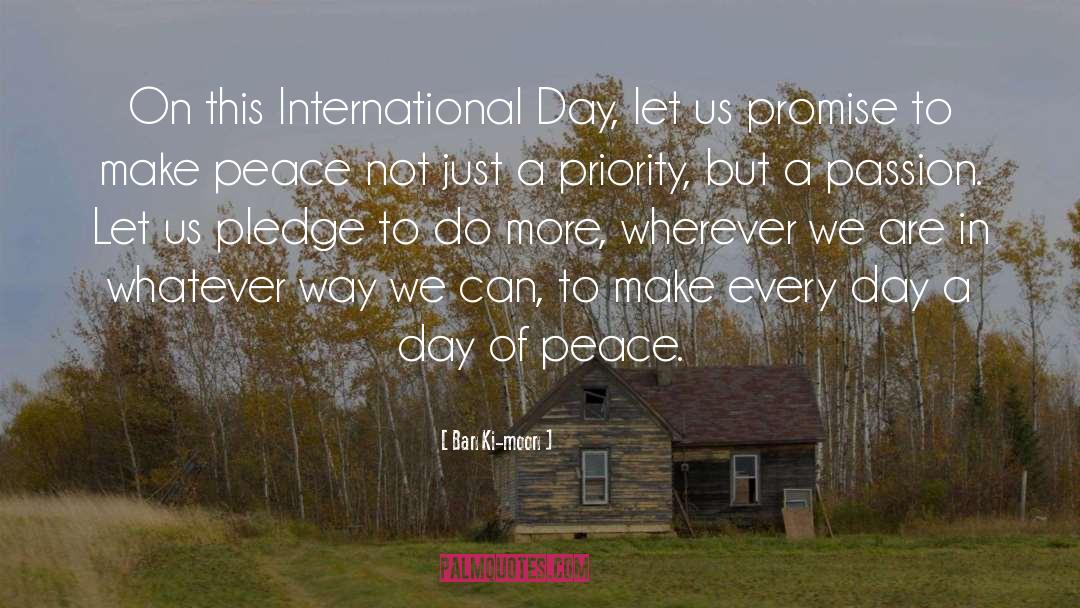 Ban Ki-moon Quotes: On this International Day, let