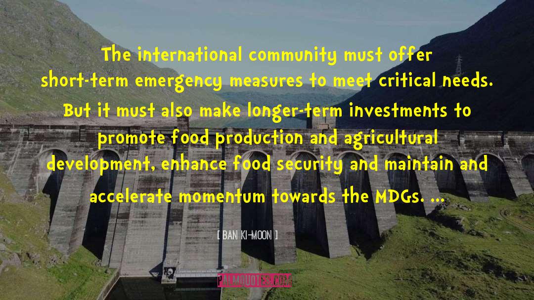 Ban Ki-moon Quotes: The international community must offer