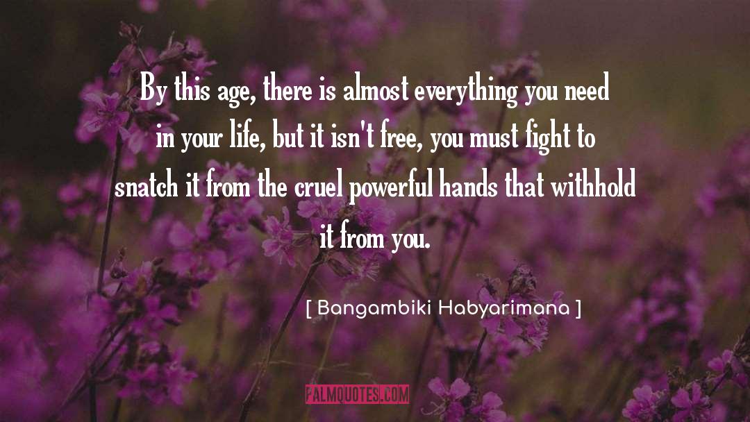 Bangambiki Habyarimana Quotes: By this age, there is