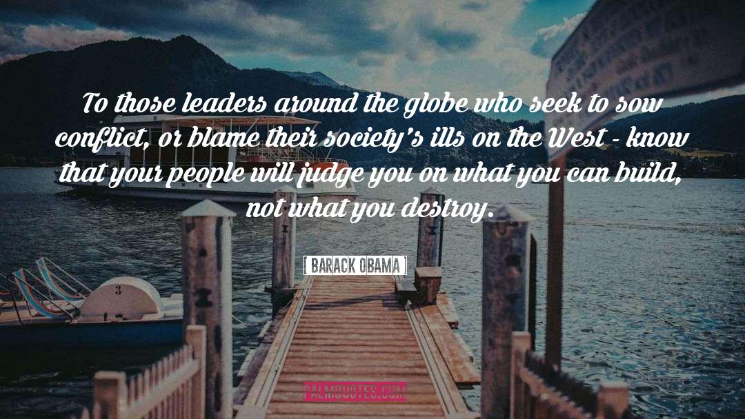 Barack Obama Quotes: To those leaders around the