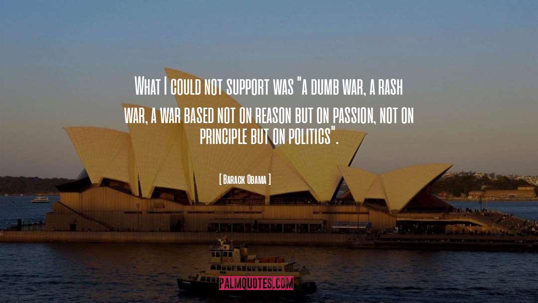 Barack Obama Quotes: What I could not support