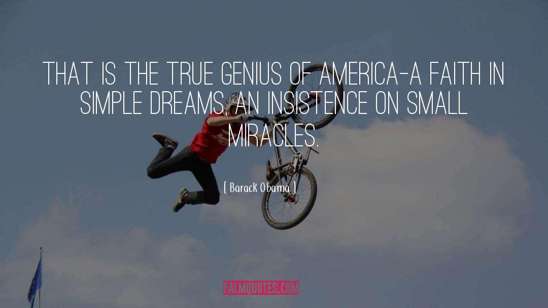Barack Obama Quotes: That is the true genius