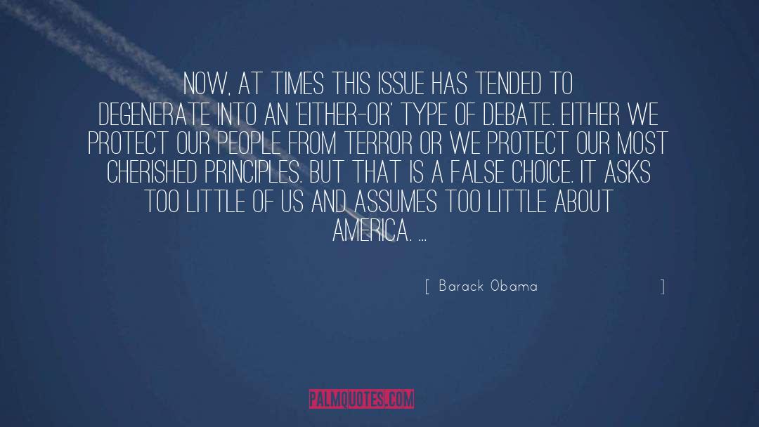 Barack Obama Quotes: Now, at times this issue