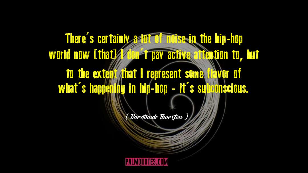 Baratunde Thurston Quotes: There's certainly a lot of