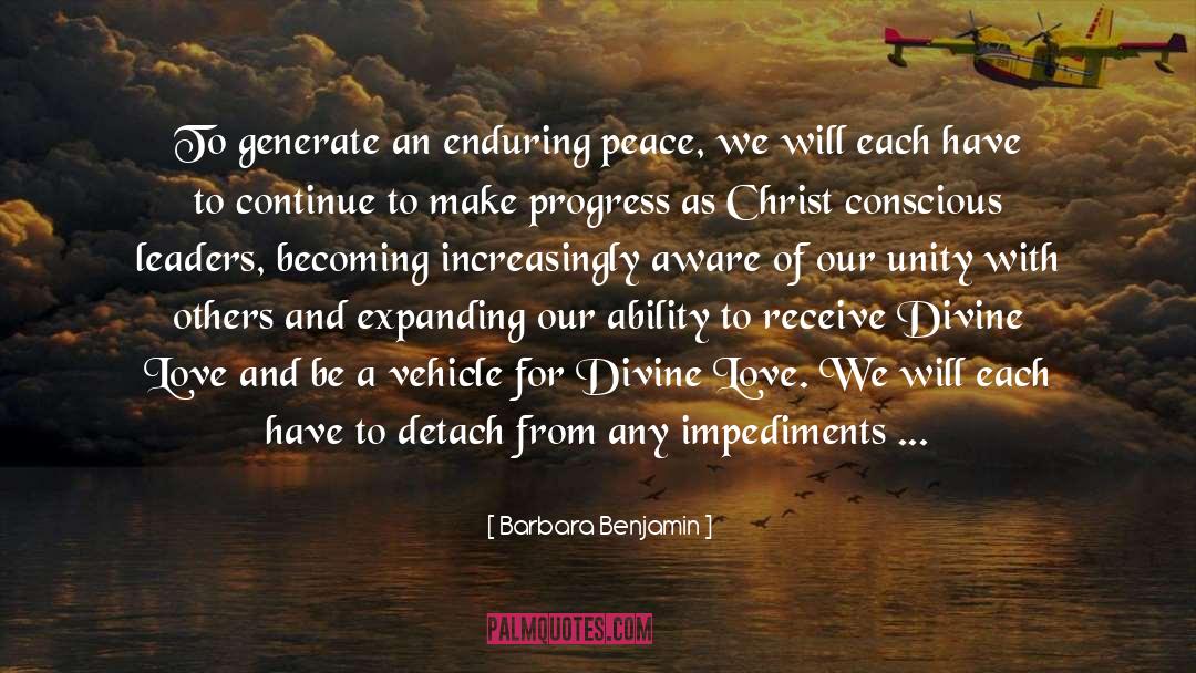 Barbara Benjamin Quotes: To generate an enduring peace,