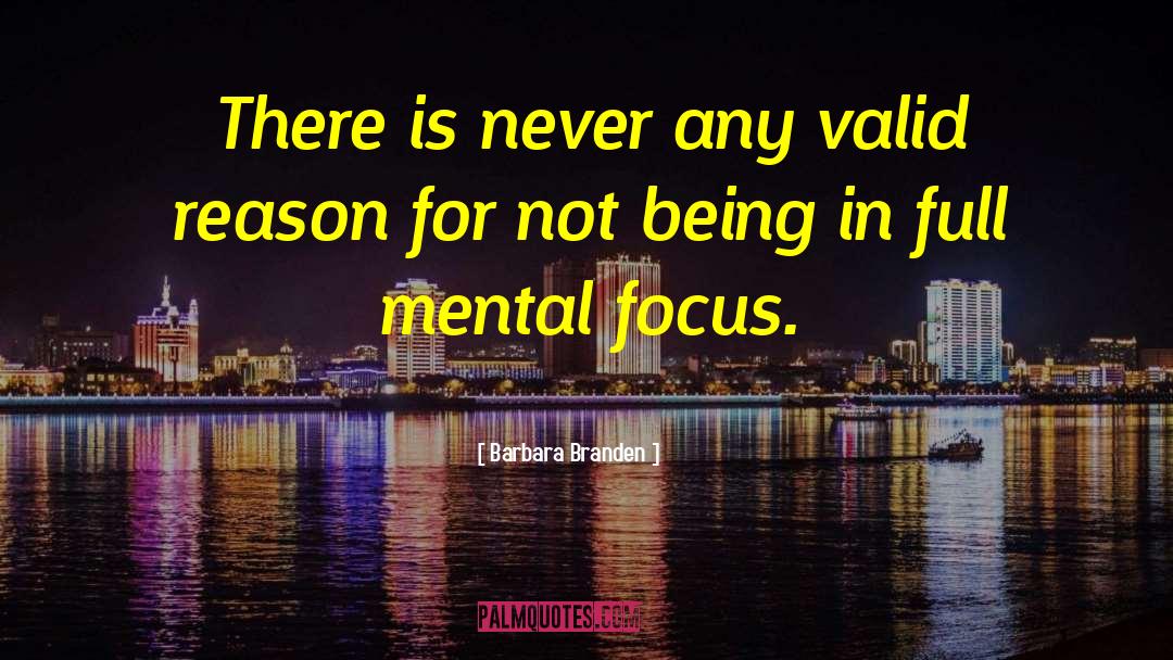 Barbara Branden Quotes: There is never any valid