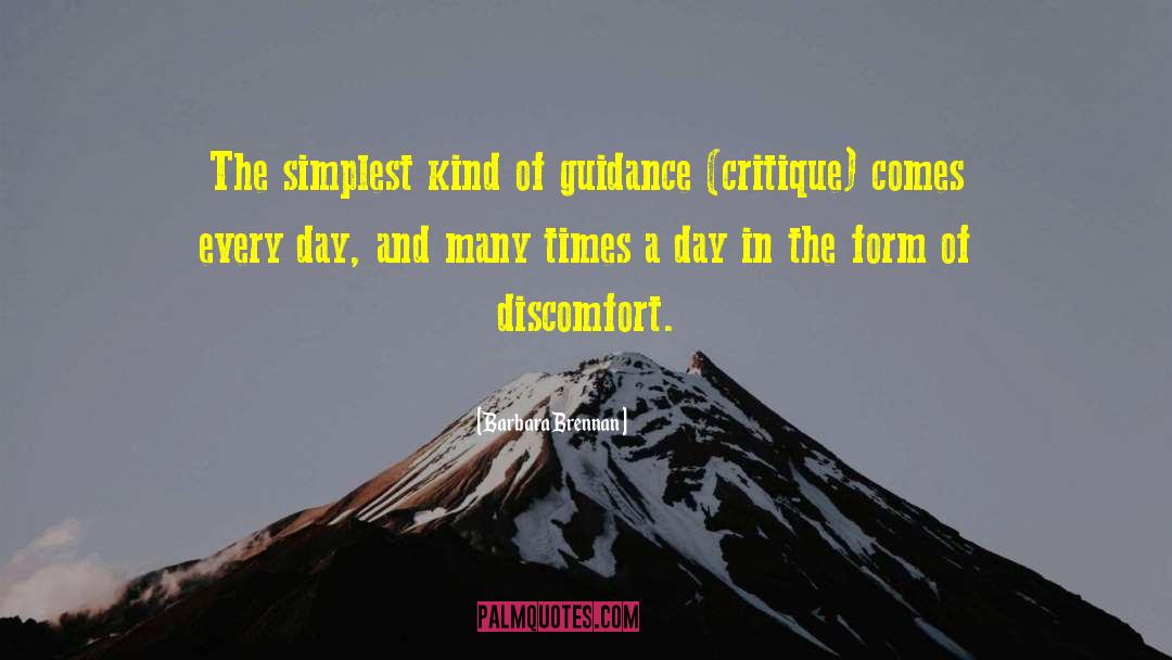 Barbara Brennan Quotes: The simplest kind of guidance