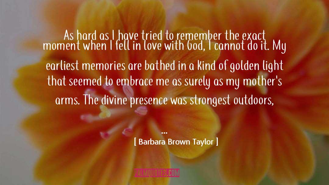 Barbara Brown Taylor Quotes: As hard as I have