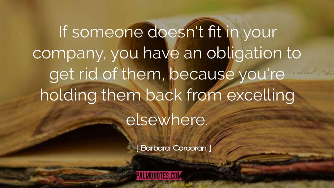Barbara Corcoran Quotes: If someone doesn't fit in