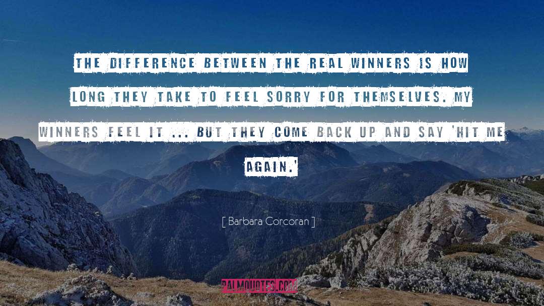 Barbara Corcoran Quotes: The difference between the real