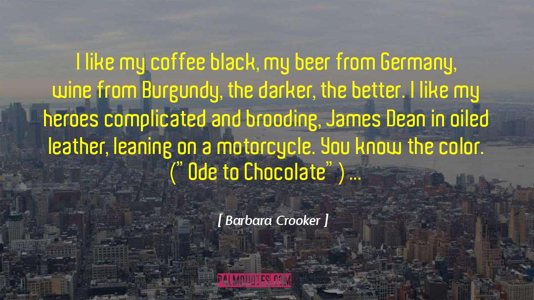 Barbara Crooker Quotes: I like my coffee black,