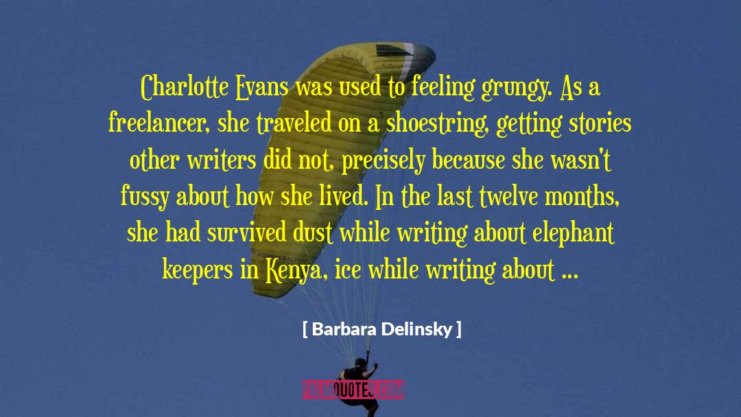 Barbara Delinsky Quotes: Charlotte Evans was used to