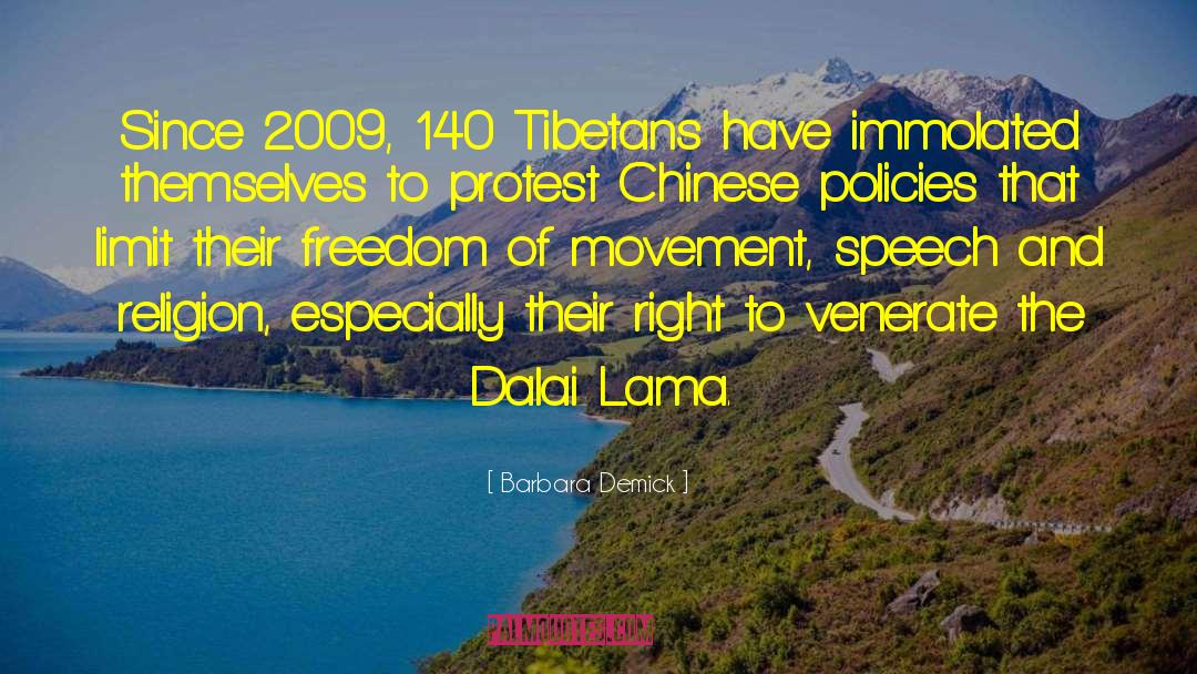 Barbara Demick Quotes: Since 2009, 140 Tibetans have