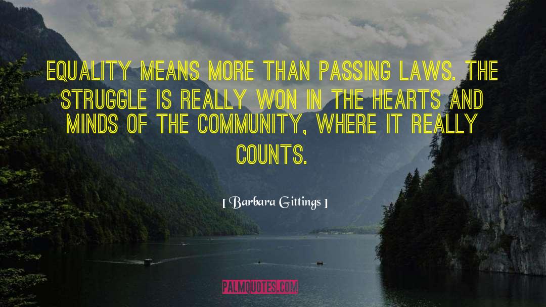 Barbara Gittings Quotes: Equality means more than passing