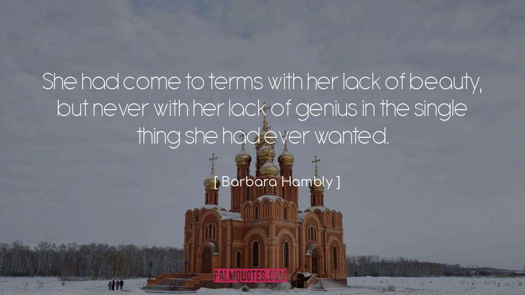 Barbara Hambly Quotes: She had come to terms
