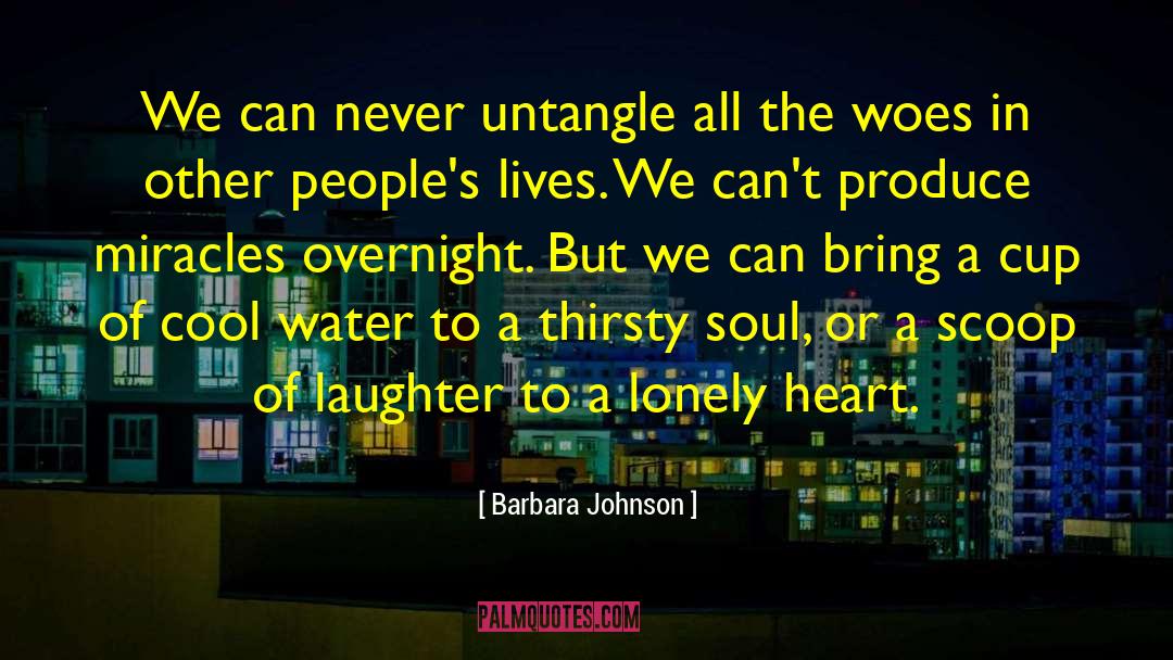 Barbara Johnson Quotes: We can never untangle all