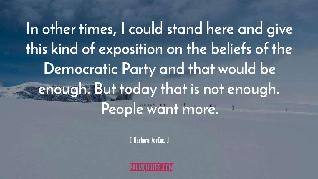 Barbara Jordan Quotes: In other times, I could