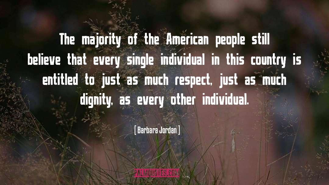 Barbara Jordan Quotes: The majority of the American