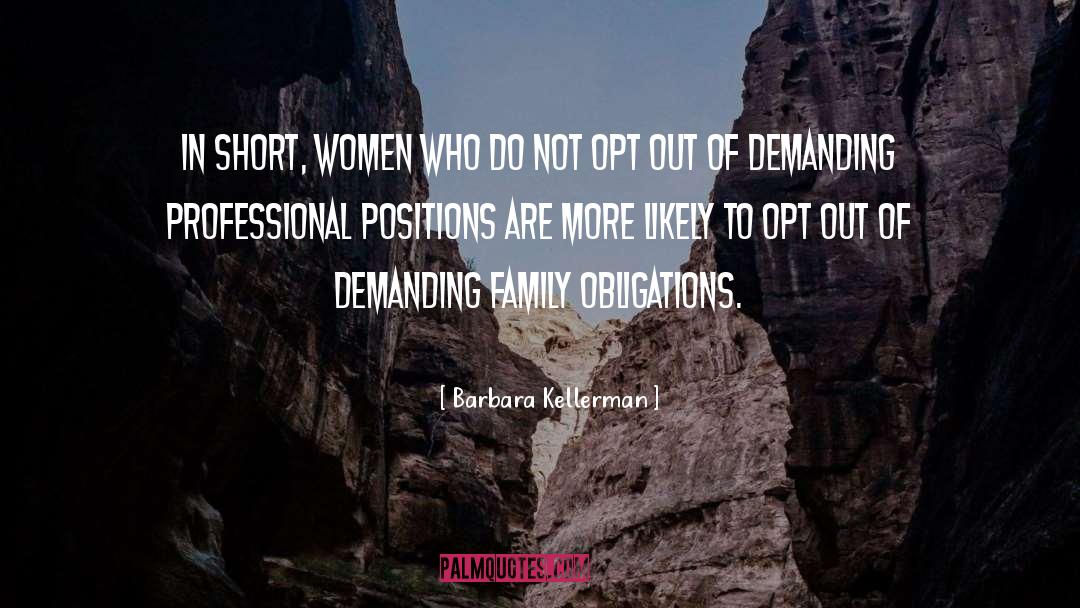 Barbara Kellerman Quotes: In short, women who do