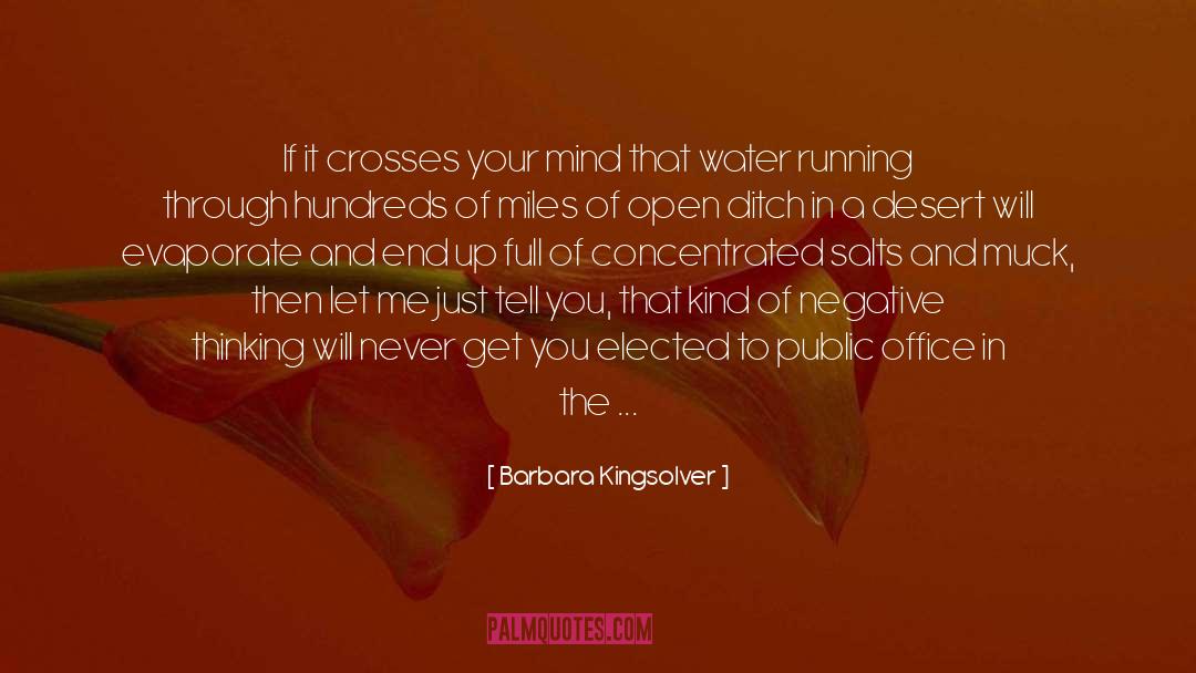 Barbara Kingsolver Quotes: If it crosses your mind