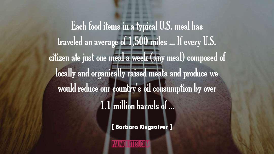 Barbara Kingsolver Quotes: Each food items in a