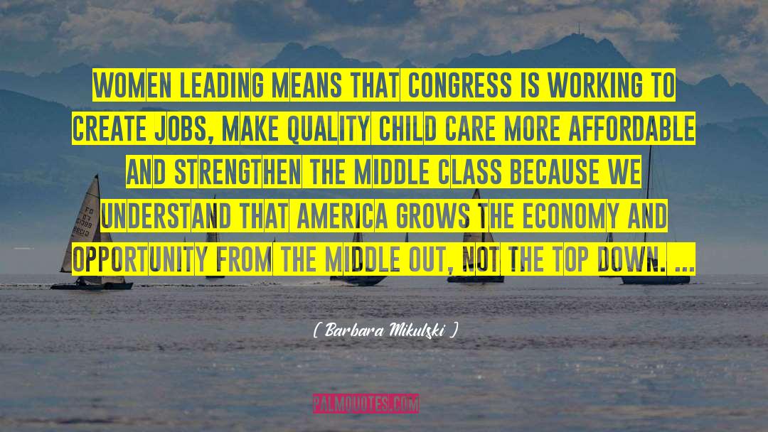 Barbara Mikulski Quotes: Women leading means that Congress