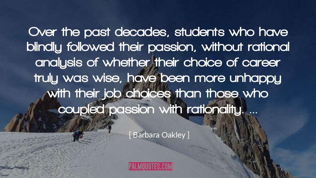 Barbara Oakley Quotes: Over the past decades, students