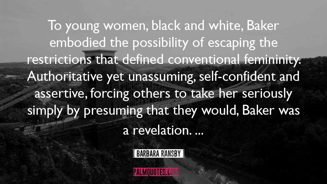 Barbara Ransby Quotes: To young women, black and