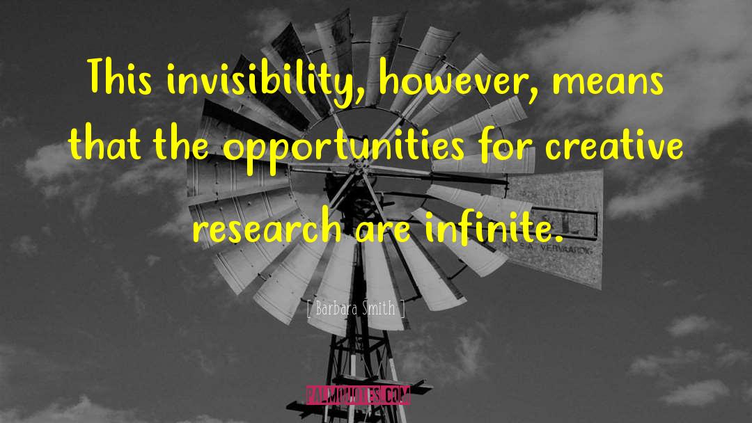 Barbara Smith Quotes: This invisibility, however, means that