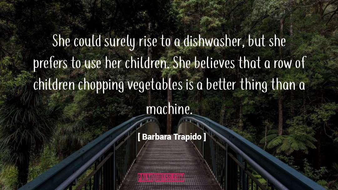 Barbara Trapido Quotes: She could surely rise to