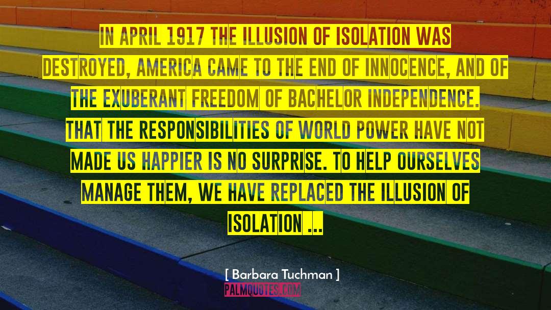 Barbara Tuchman Quotes: In April 1917 the illusion