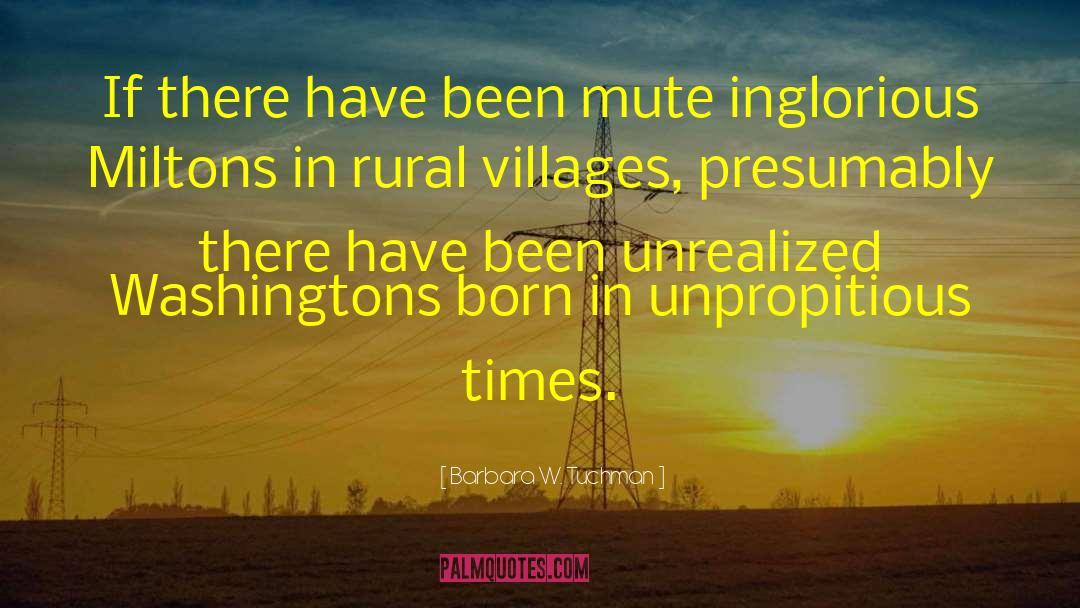 Barbara W. Tuchman Quotes: If there have been mute