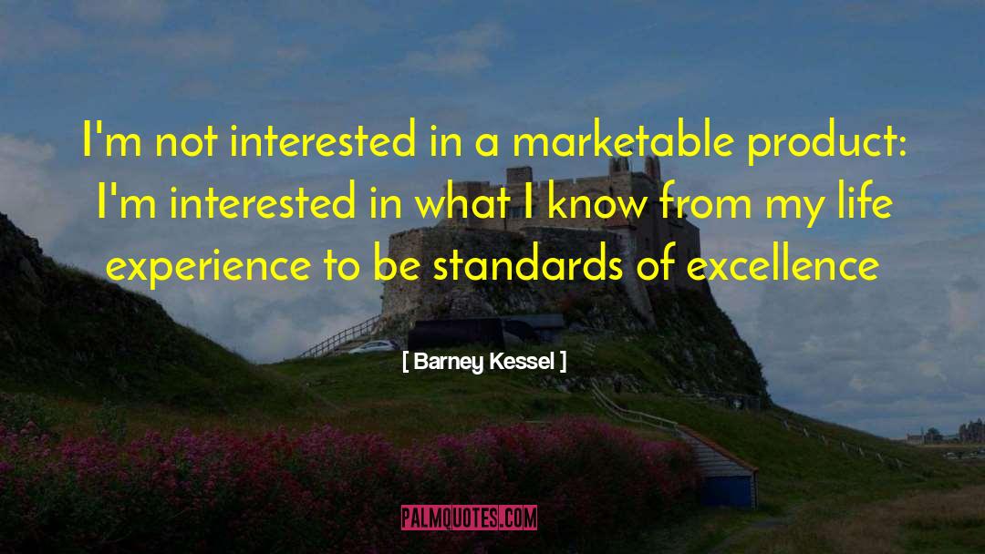 Barney Kessel Quotes: I'm not interested in a