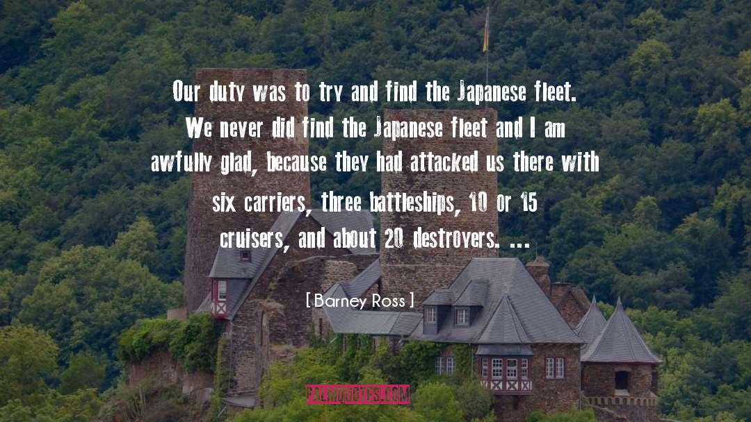 Barney Ross Quotes: Our duty was to try