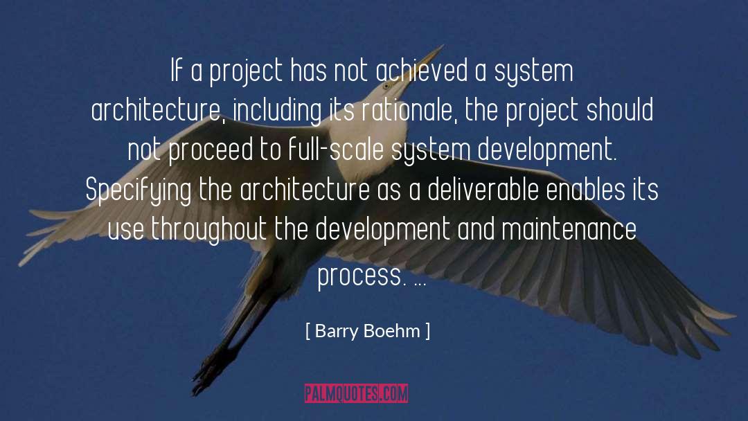 Barry Boehm Quotes: If a project has not