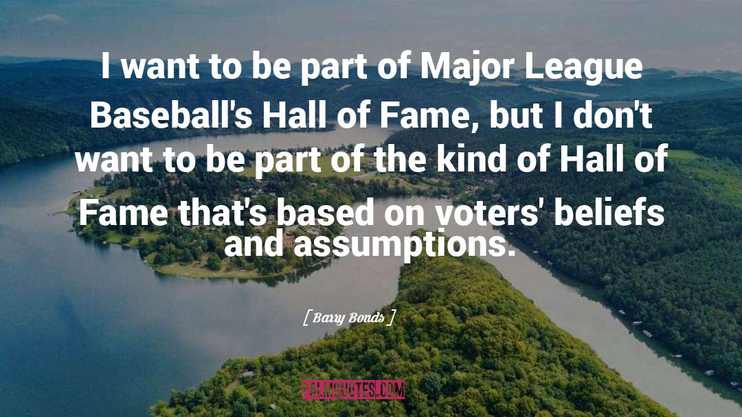 Barry Bonds Quotes: I want to be part