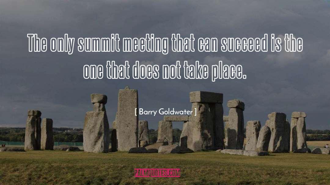 Barry Goldwater Quotes: The only summit meeting that