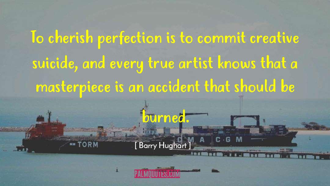 Barry Hughart Quotes: To cherish perfection is to