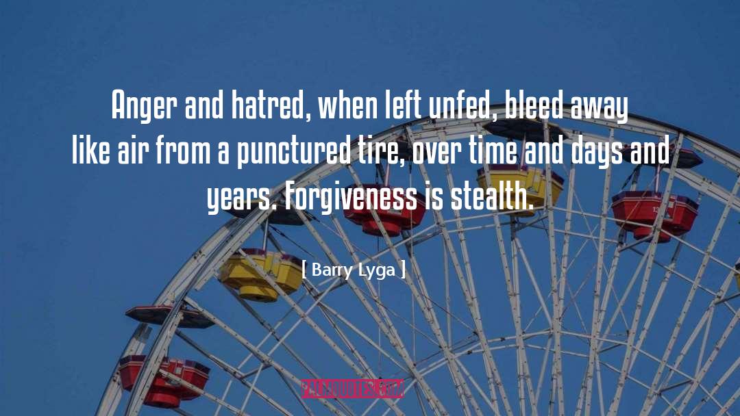 Barry Lyga Quotes: Anger and hatred, when left